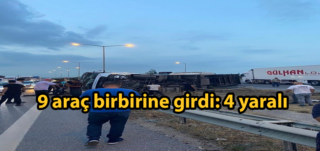 9 araç birbirine girdi: 4 yaralı