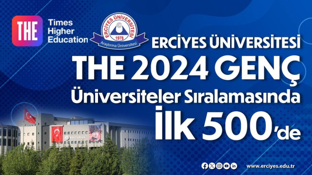 ERÜ, THE Genç Üniversiteler Dünya Sıralaması’nda ilk 500 üniversite arasında