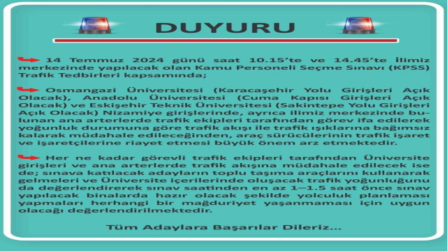 İl Emniyet Müdürlüğü KPSS sınavı trafik tedbirleri kapsamında duyuru paylaştı