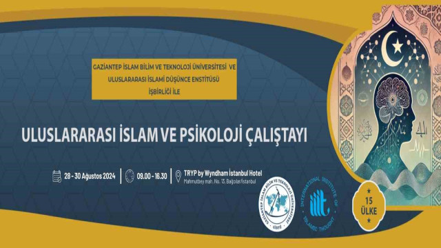 ”Uluslararası İslam ve Çağdaş Psikoloji Çalıştayı” için geri sayım başladı