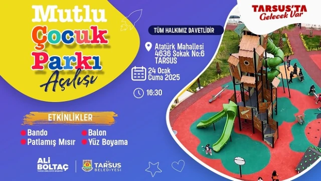 Tarsus'ta 'Mutlu Çocuk Parkı' açılıyor