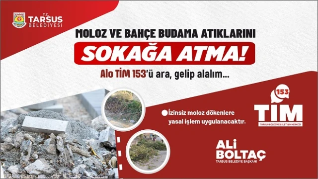 Tarsus Belediyesi, budama ve moloz atıklarını topluyor