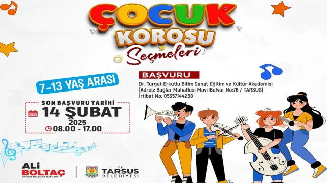 Tarsus Belediyesi'nin ‘Çocuk Korosu' seçmeleri başlıyor