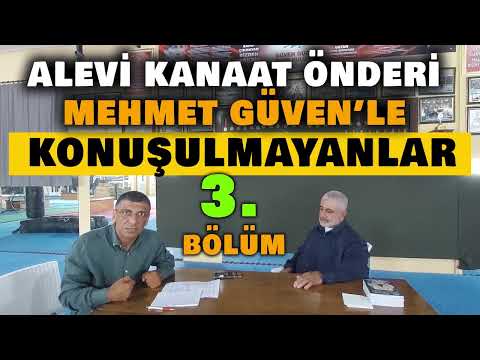 Alevi Kanaat Önderi MEHMET GÜVEN’le Konuşulmayanlar (3. BÖLÜM) Tanık TV’de