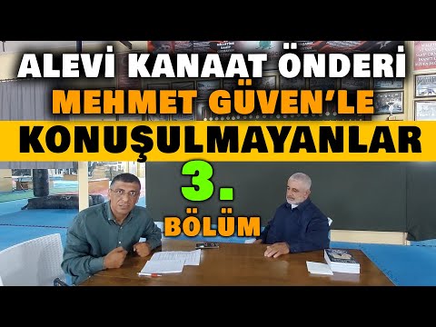 Alevi Kanaat Önderi Mehmet Güven’le Konuşulmayanlar Tanık TV’de (3. Bölüm)